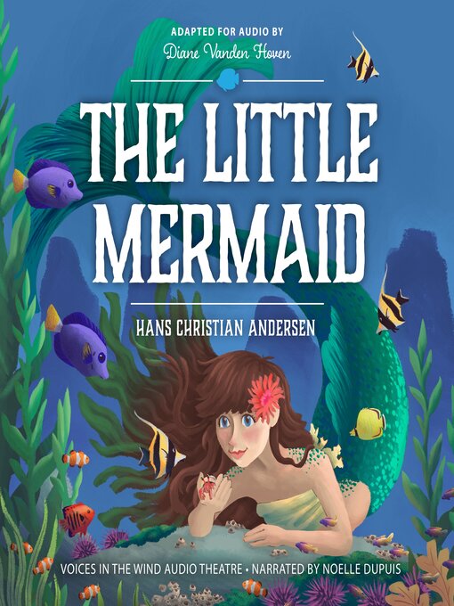 Title details for The Little Mermaid by Hans Christian Andersen - Available